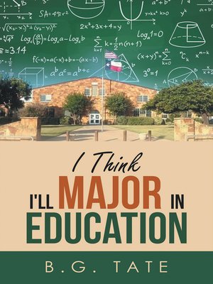 cover image of I Think I'll Major in Education